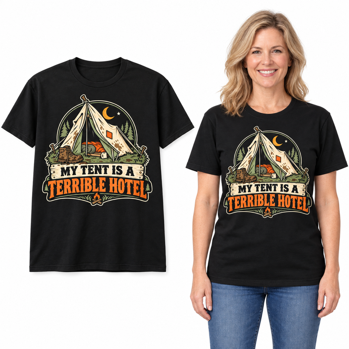 My Tent Is a Terrible Hotel front print on a Black T-shirt, flat view and model.
