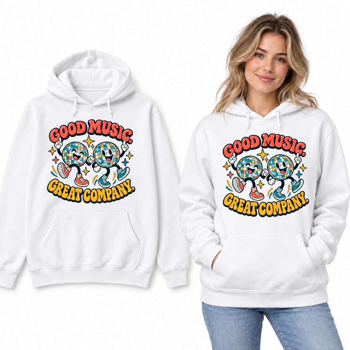 Good Music. Great Company. front print on a White pullover hoodie, flat view and model.