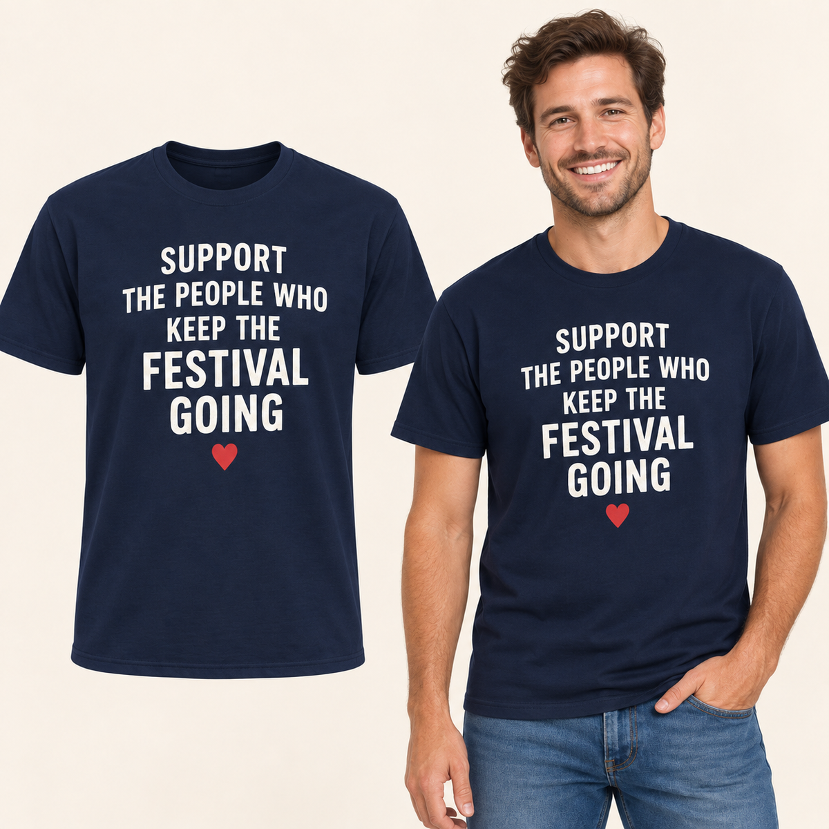 Support the People Who Keep the Festival Going front-print Navy T-shirt beside an adult man wearing the same design. FMS Friends.