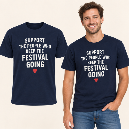 Support the People Who Keep the Festival Going front-print Navy T-shirt beside an adult man wearing the same design. FMS Friends.
